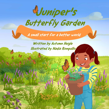 Juniper’s Butterfly Garden